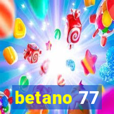 betano 77